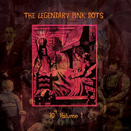 Legendary Pink Dots: Ten To The Power Of Nine Volume 1 (Limited) (Colored) [Winyl]