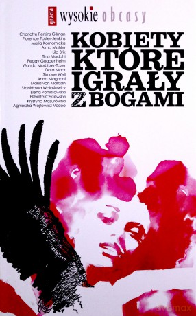 Kobiety, które igrały z bogami [KSIĄŻKA]