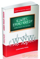 Koniec epoki kredy - Aleksandra Pezda [KSIĄŻKA]