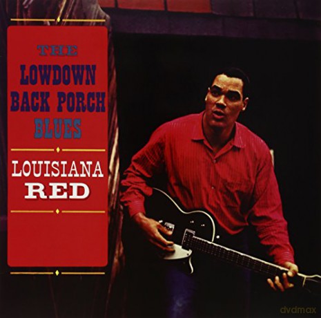 Louisiana Red: The Lowdown Back Porch Blues (remastered) (Limited) [Winyl]