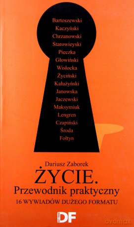 Życie. Przewodnik praktyczny - Dariusz Zaborek [KSIĄŻKA]