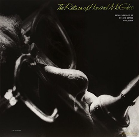Howard Mcghee: The Return Of Howard McGhee (remastered) (Limited) [Winyl]