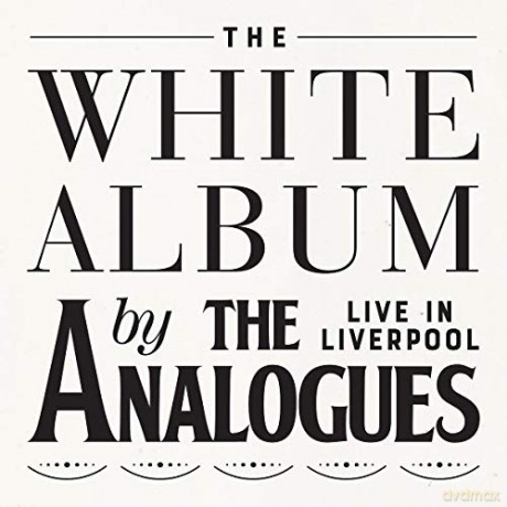 Analogues,the: The White Album Live In Liverpool [2xWinyl]