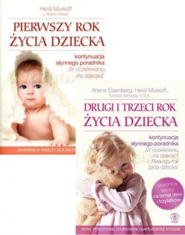 Pierwszy Rok Życia Dziecka + Drugi i Trzeci Rok Życia Dziecka (br) - Heidi Murkoff, Sharon Mazel, Arlene Eisenberg, Sandee E. Hathaway [2xKSIĄŻKA]