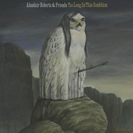 Roberts,Alasdair: Too Long In This Condition [Winyl]