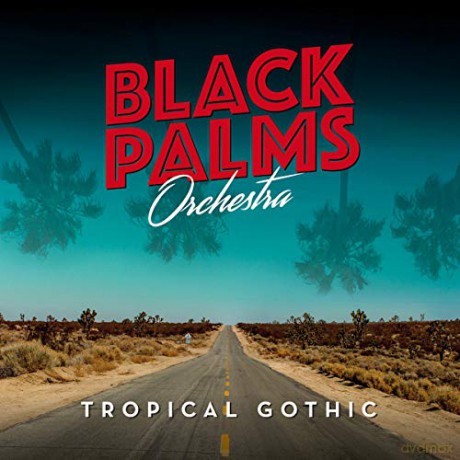 Black Palms Orchestra: Tropical Gothic [Winyl]