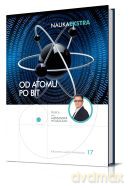 Nauka Extra 17: Od atomu po bit [KSIĄŻKA]