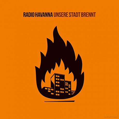 Radio Havanna: Unsere Stadt brennt (Orange) [Winyl]