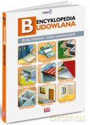 Encyklopedia budowlana cz. 1 2011 [KSIĄŻKA]