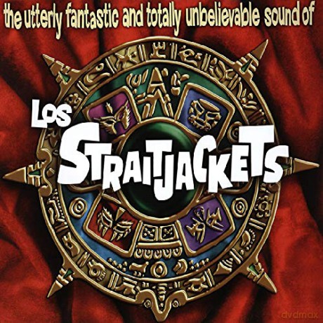 Los Straitjackets: Utterly Fantastic And Totally Unbelievable Sounds Of Los Straitjackets (Reissue) [Winyl]