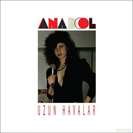 Anadol: Uzun Havalar [Winyl]