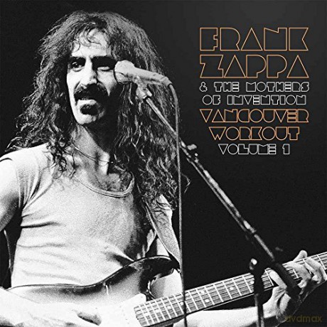 Zappa Frank: Vancouver Workout Vol. 1 (Canada 1975) [2xWinyl]