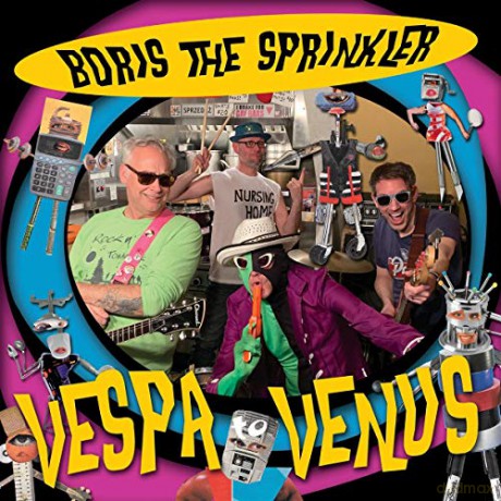 Boris The Sprinkler: Vespa To Venus [Winyl]