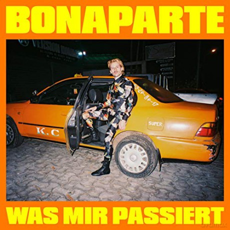 Bonaparte: Was mir passiert [2xWinyl]