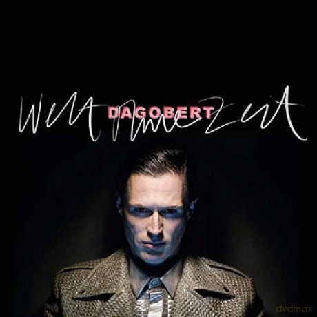 Dagobert: Welt ohne Zeit [CD]
