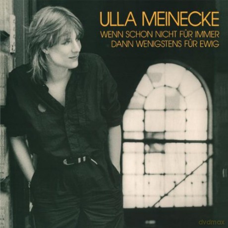Meinecke,Ulla: Wenn schon nicht fźr immer, dann wenigstens fźr ewig [Winyl]