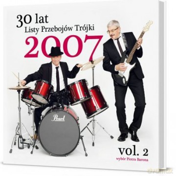 30 Lat Listy Przebojów Trójki (Tom 2): Rok 2007 vol. 2 (digibook) [CD]