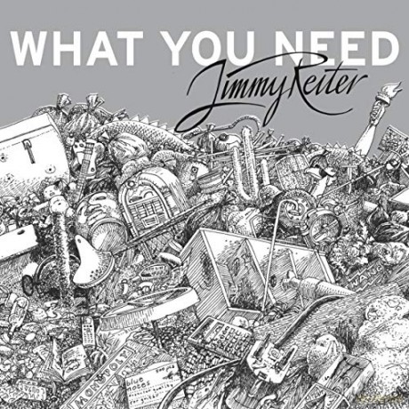 Jimmy Reiter: What You Need [CD]