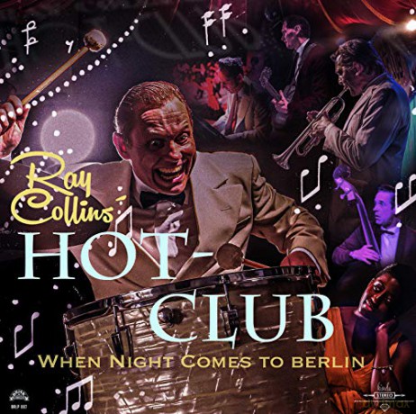 Ray Collins' Hot-Club: When Night Comes To Berlin [Winyl]