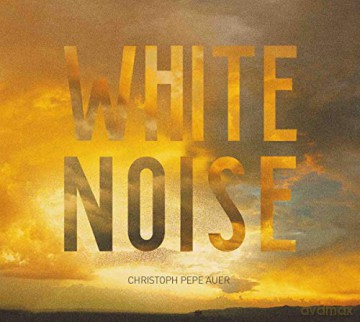 Auer,Christoph Pepe: White Noise [Winyl]