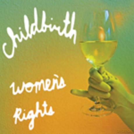 Childbirth: Women's Rights [Winyl]