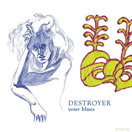 Destroyer: Your Blues [Winyl]
