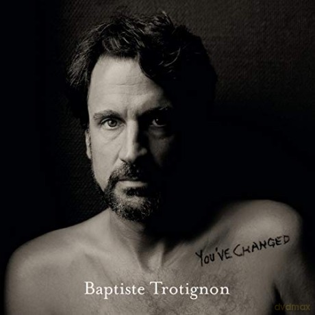 Trotignon,Baptiste: You've Changed [2xWinyl]