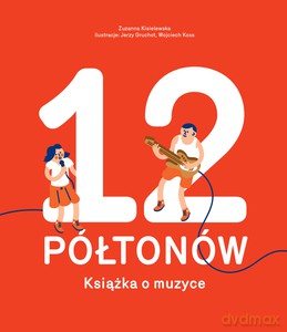 12 Półtonów - Zuzanna Kisielewska [KSIĄŻKA]