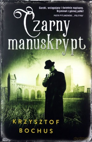 Czarny manuskrypt - Krzysztof Bochus [KSIĄŻKA]