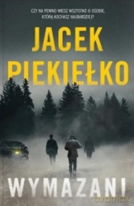 Wymazani - Jacek Piekiełko [KSIĄŻKA]