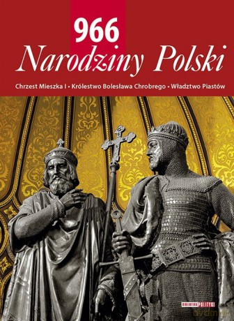 966 Narodziny Polski [KSIĄŻKA]