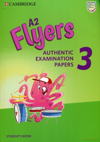A2 Flyers 3 Student's Book [KSIĄŻKA]