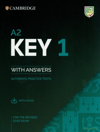 A2 Key 1 for the Revised 2020 Exam Authentic practice tests with Answers with Audio [KSIĄŻKA]