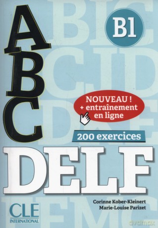 ABC DELF - Niveau B1 - Livre + Entrainement en ligne - Corinne Kober-Kleinert, Marie-Louise Parizet [KSIĄŻKA]