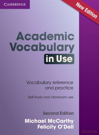 Academic Vocabulary in Use with Answers - Michael McCarthy, Felicity ODell [KSIĄŻKA]