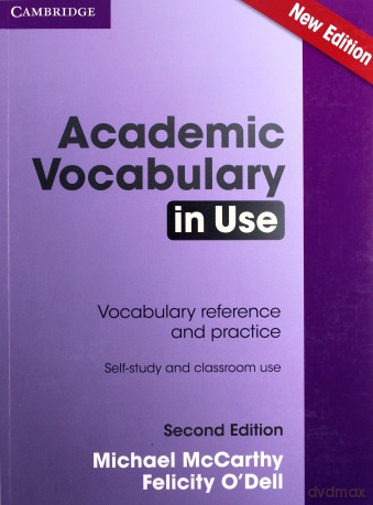 Academic Vocabulary in Use with Answers - Michael McCarthy, Felicity ODell [KSIĄŻKA]