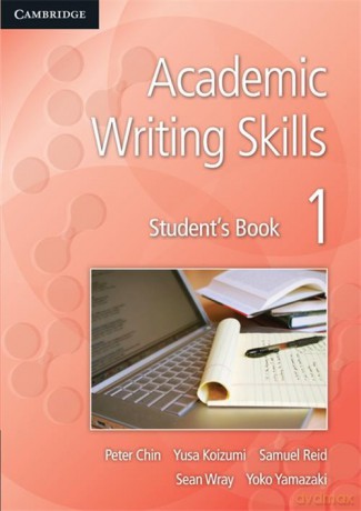 Academic Writing Skills 1 Student's Book - Peter Chin, Yusa Koizumi [KSIĄŻKA]