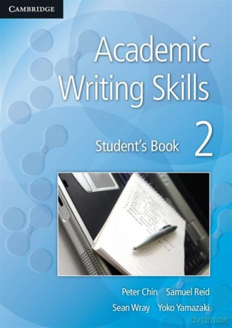 Academic Writing Skills 2 Student's Book - Peter Chin, Samuel Reid [KSIĄŻKA]