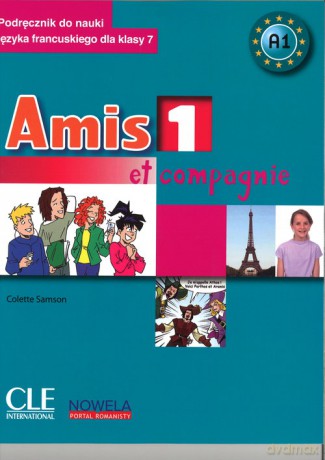 Amis et compagnie 1 7 Podręcznik - Samson Colette [KSIĄŻKA]