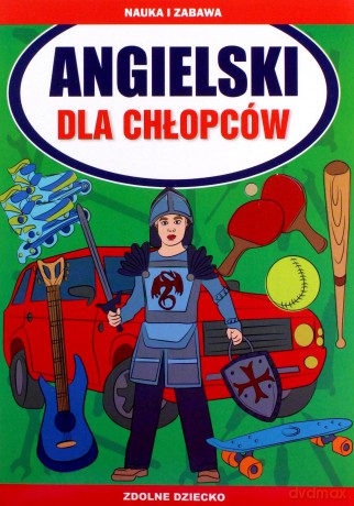 Angielski dla chłopców - Katarzyna Piechocka-Empel [KSIĄŻKA]