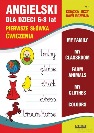 Angielski dla dzieci 3 Pierwsze słówka Ćwiczenia 6-8 lat - Joanna Bednarska [KSIĄŻKA]