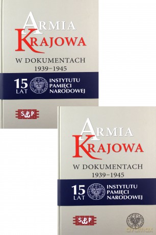Armia Krajowa w dokumentach 1939-1945 (Tom 1) część 1 i 2 [KSIĄŻKA]