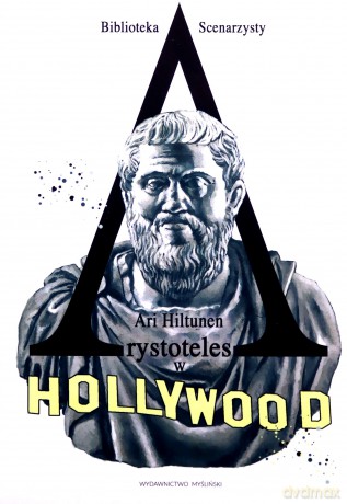 Arystoteles w Hollywood - Ari Hiltunen [KSIĄŻKA]