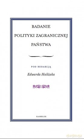 Badanie polityki zagranicznej państwa [KSIĄŻKA]