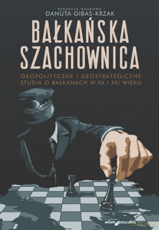 Bałkańska szachownica [KSIĄŻKA]