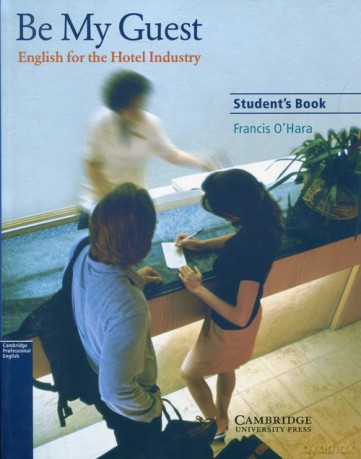 Be My Guest English for the Hotel Industry Student's Book [KSIĄŻKA]