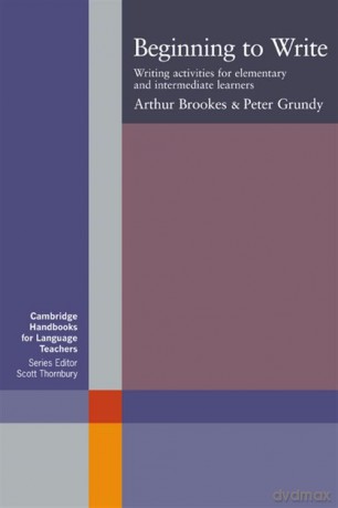 Beginning to Write - Arthur Brookes, Peter Grundy [KSIĄŻKA]