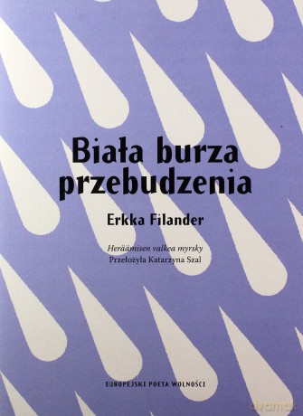 Biała burza przebudzenia - Erkka Filander [KSIĄŻKA]