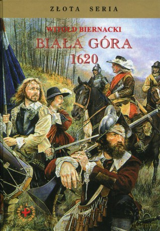 Biała Góra 1620 - Witold Biernacki [KSIĄŻKA]