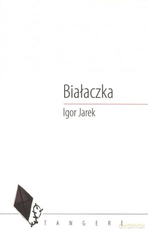 Białaczka - igor Jarek [KSIĄŻKA]